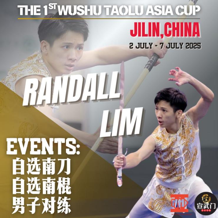 Randall Lim will be representing Singapore at the 1st Wushu Taolu Asia Cup, held in Jilin, China from 2 to 7 July 2025.