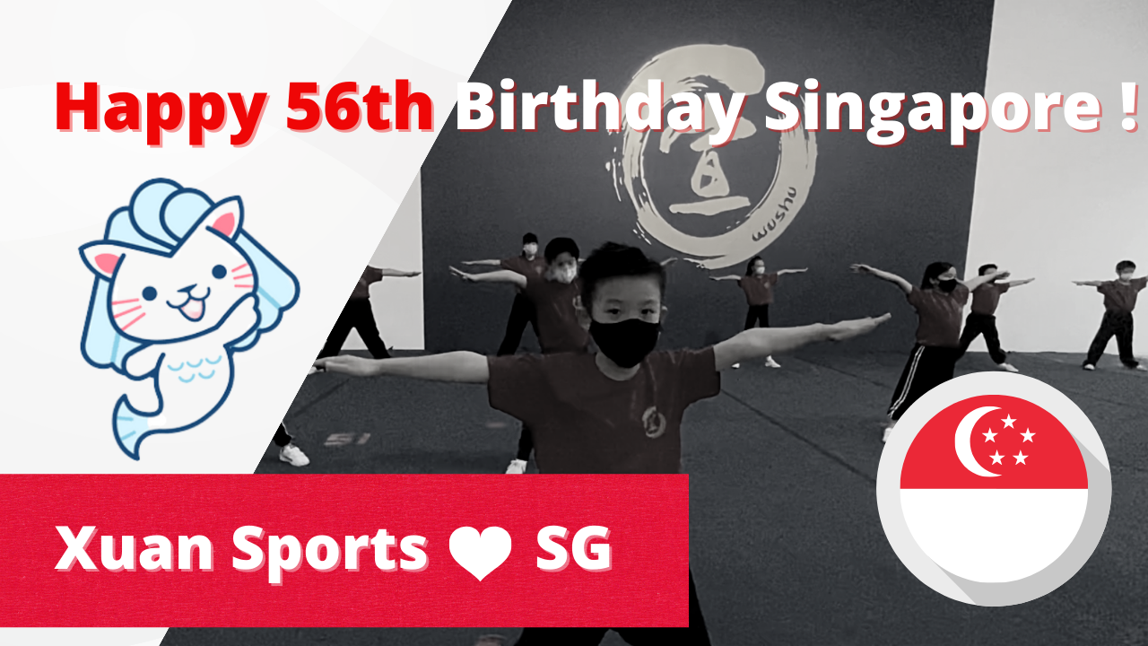 HAPPY 56th BIRTHDAY SINGAPORE!!! | Xuan Sports National Day Celebration Wushu Performance.