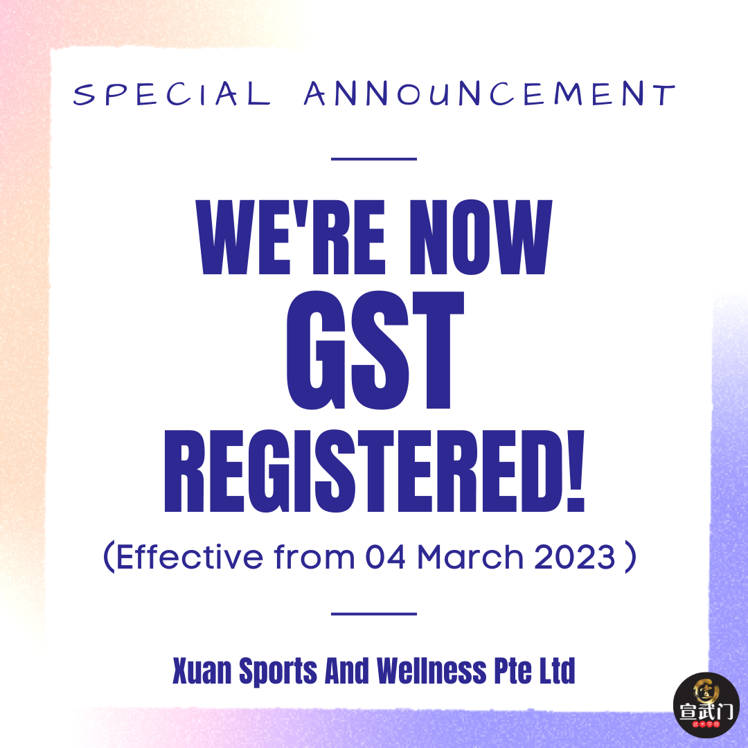 Xuan Sports and Wellness Pte Ltd has become GST registered company effective 4 Mar 2023